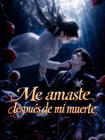 Me amaste después de mi muerte — portada