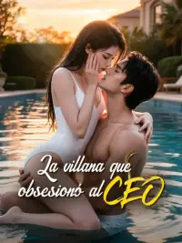 La villana que obsesionó al CEO completo