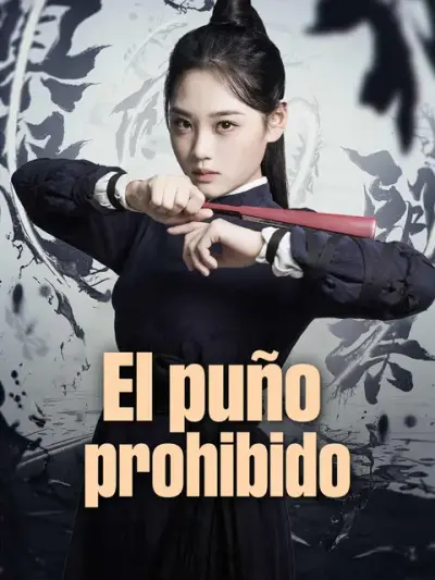 El puño prohibido – portada del dorama corto