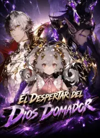 El Despertar del Dios Domador completo