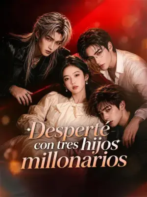 Desperté con tres hijos millonarios completo