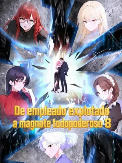 De empleado explotado a magnate todopoderoso 8 – portada del dorama corto