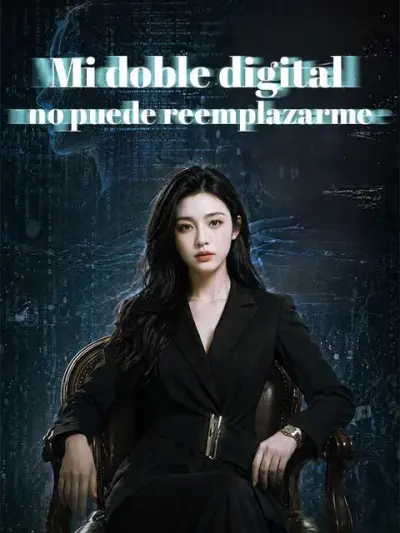 Mi doble digital no puede reemplazarme – portada del dorama corto