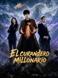 El curandero millonario completo