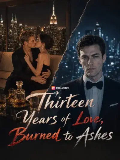 Thirteen Years of Love, Burned to Ashes — vertical poster