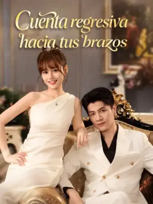 Cuenta regresiva hacia tus brazos completo