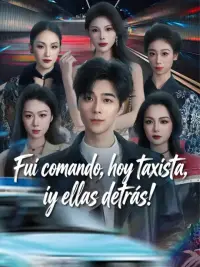 Fui comando, hoy taxista, ¡y ellas detrás! completo