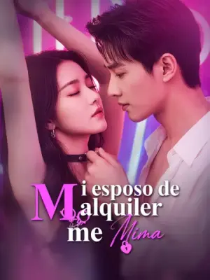 Mi esposo de alquiler me mima completo