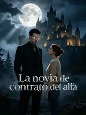 La novia de contrato del alfa – dorama corto
