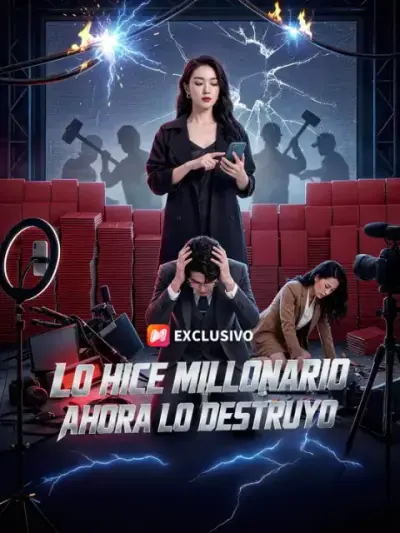 Lo hice millonario, ahora lo destruyo – portada del dorama corto