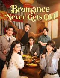 Bromance Never Gets Old cover