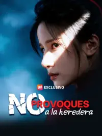 No provoques a la heredera completo