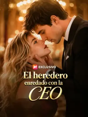 El heredero enredado con la CEO – dorama corto
