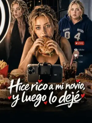 Hice rico a mi novio, y luego lo dejé – dorama corto