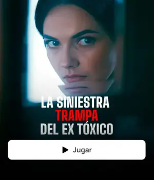 LA TRAMPA SINIESTRA DEL EX TOXICO – dorama corto