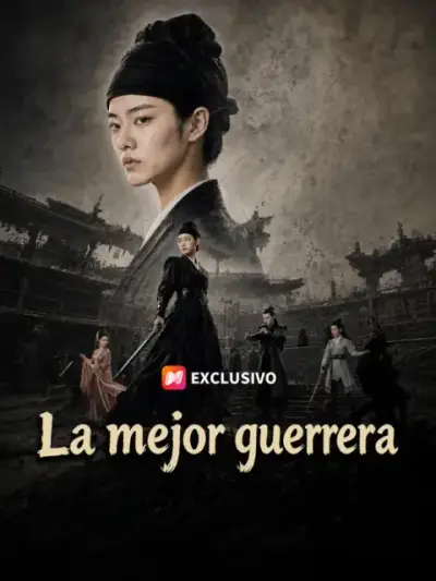 La mejor guerrera – portada del dorama corto