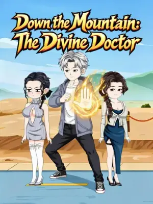 Down the Mountain: The Divine Doctor
