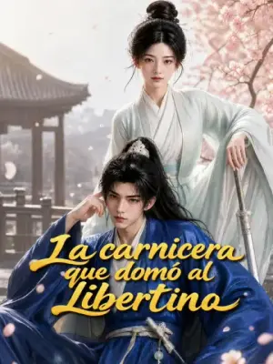La carnicera que domó al libertino – dorama corto