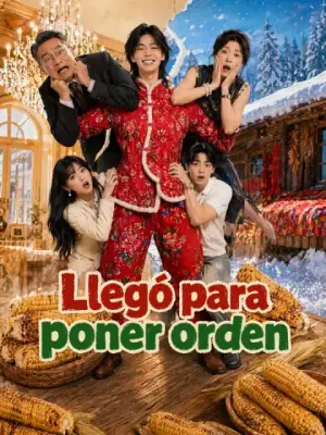 Llegó para poner orden – dorama corto