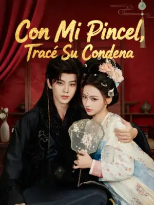 Con mi pincel, tracé su condena – dorama corto