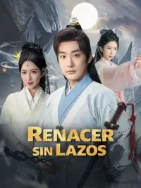 Renacer sin lazos completo