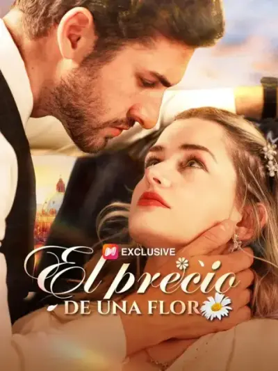 El precio de una flor – portada del dorama corto