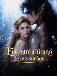 Encontré al tirano de mis sueños completo