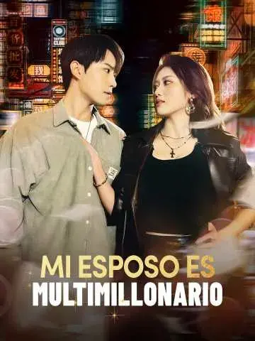 Mi esposo es multimillonario – portada del dorama corto