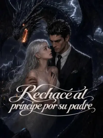 Rechacé al príncipe por su padre — portada