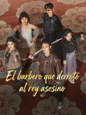 El barbero que derrotó al rey asesino – dorama corto