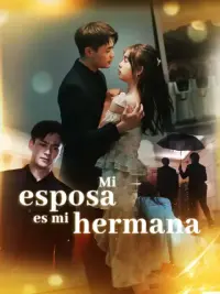Mi esposa es mi hermana completo