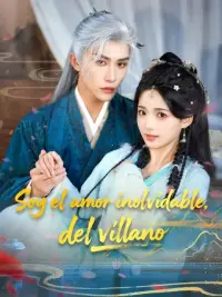 Soy el amor inolvidable del villano completo