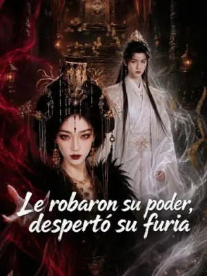 Le robaron su poder, despertó su furia – dorama corto