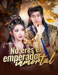 No eres el emperador inmortal completo