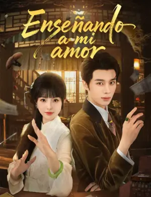 Enseñando a mi amor – dorama corto