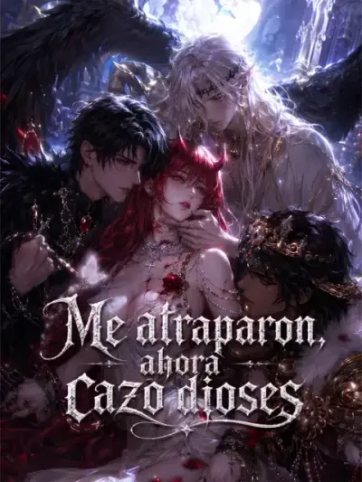 Me atraparon, ahora cazo dioses — portada