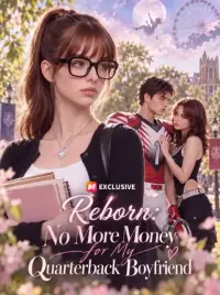 Reborn: No More Money for My Quarterback Boyfriend cover