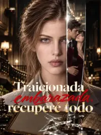 Traicionada embarazada, recuperé todo completo