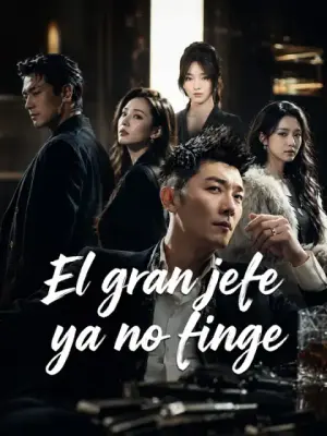 El gran jefe ya no finge – dorama corto