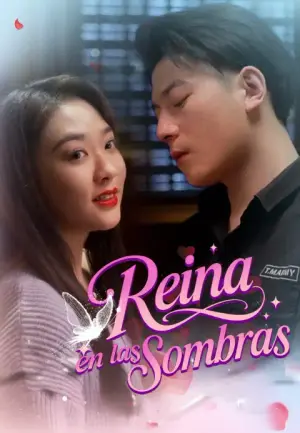 Reina en las Sombras completo
