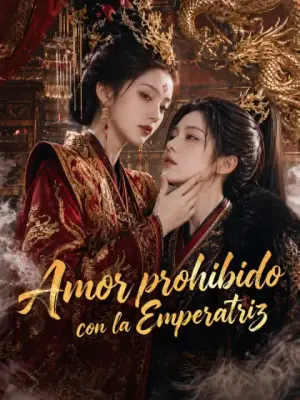 Amor prohibido con la Emperatriz – dorama corto