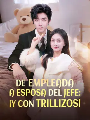 De empleada a esposa del jefe: ¡y con trillizos! completo