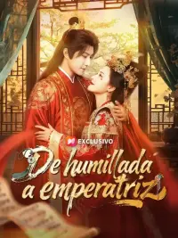 De humillada a emperatriz completo