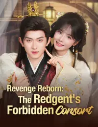 Revenge Reborn: The Redgent's Forbidden Consort cover