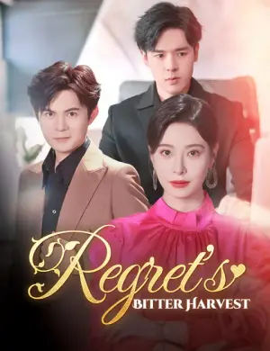 Regret's Bitter Harvest