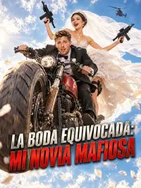 La boda equivocada: Mi novia mafiosa completo