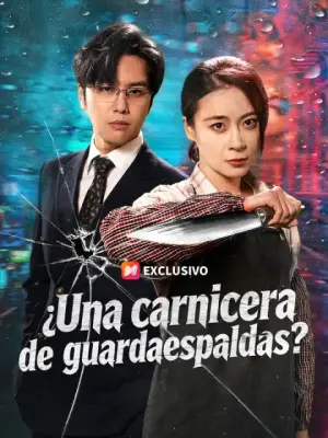¿Una carnicera de guardaespaldas? completo