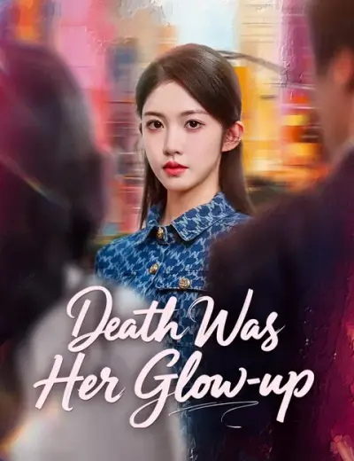 Death Was Her Glow-Up poster