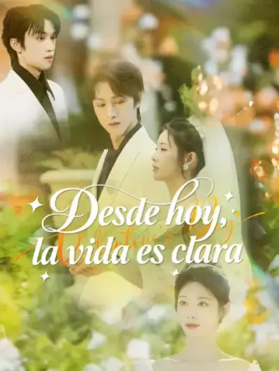 Desde hoy, la vida es clara – portada del dorama corto