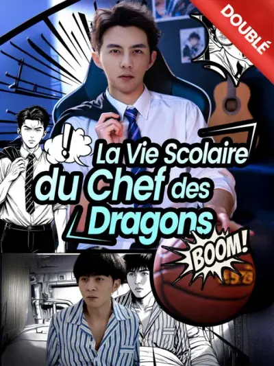 [Doublé] La Vie Scolaire du Chef des Dragons – portada del dorama corto